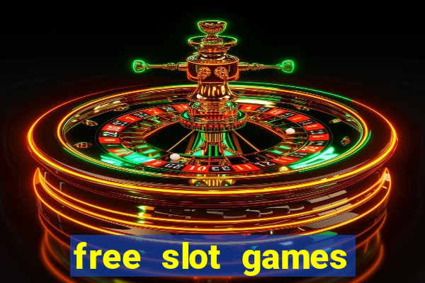 free slot games free slot games