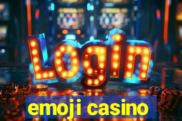 emoji casino