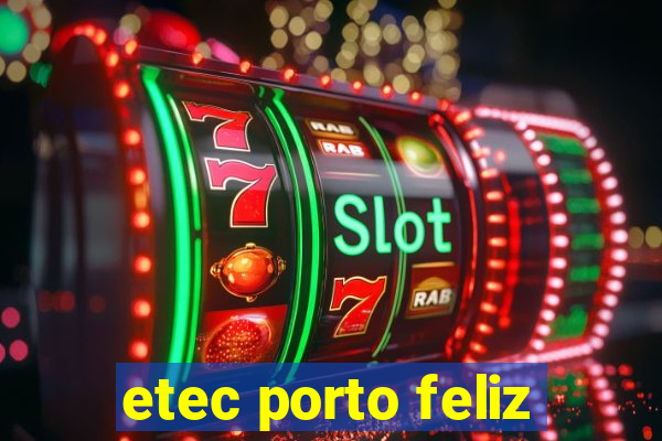 etec porto feliz