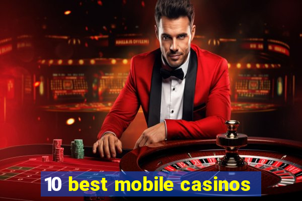 10 best mobile casinos