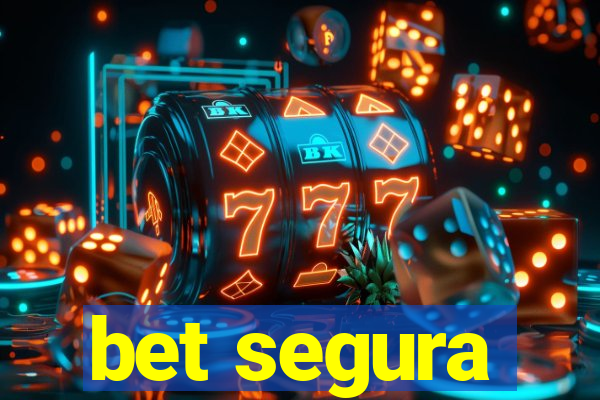 bet segura