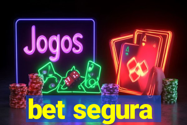 bet segura