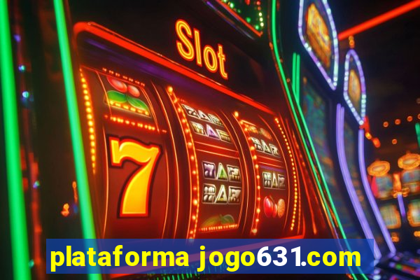 plataforma jogo631.com