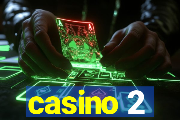 casino 2