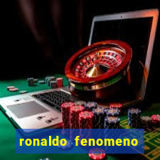 ronaldo fenomeno primeiro time