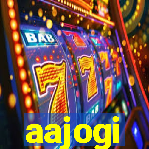 aajogi