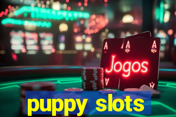 puppy slots