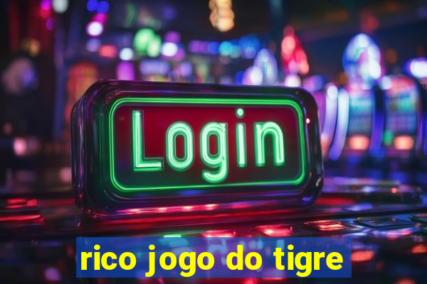 rico jogo do tigre