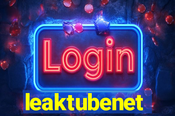 leaktubenet