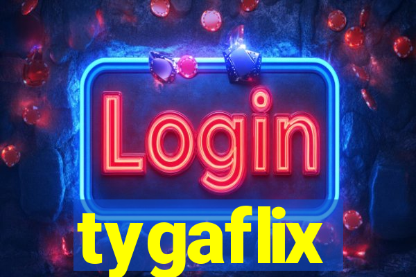 tygaflix