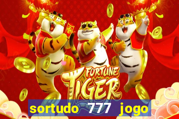 sortudo 777 jogo de cassino