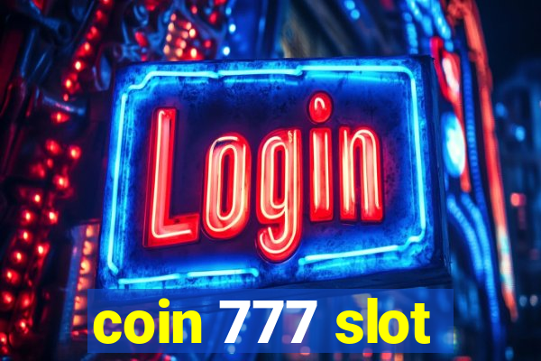 coin 777 slot