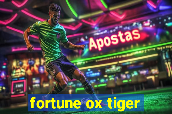 fortune ox tiger