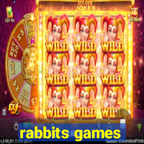 rabbits games