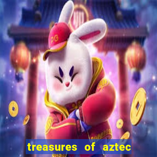 treasures of aztec slot demo