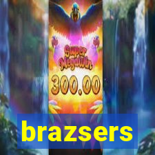 brazsers