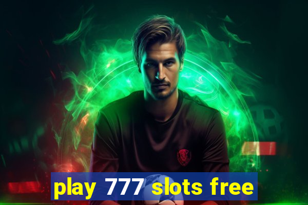 play 777 slots free