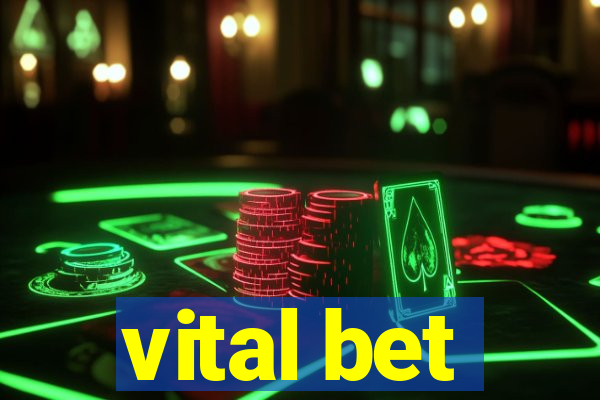 vital bet