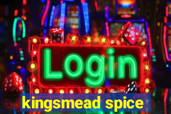 kingsmead spice