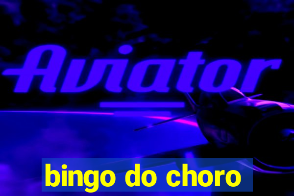 bingo do choro