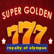 royalty of olympus