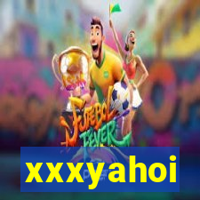 xxxyahoi