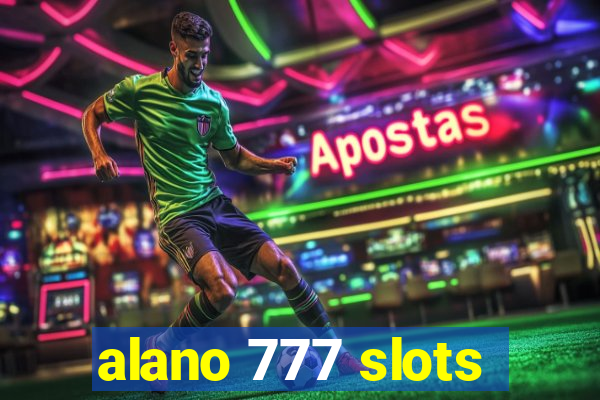 alano 777 slots