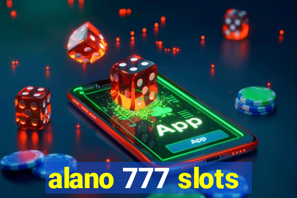 alano 777 slots