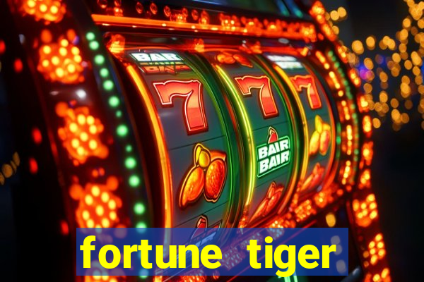 fortune tiger minimo 1 real