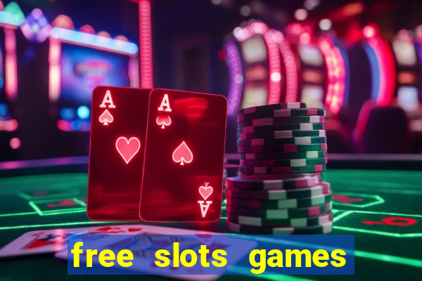 free slots games free online