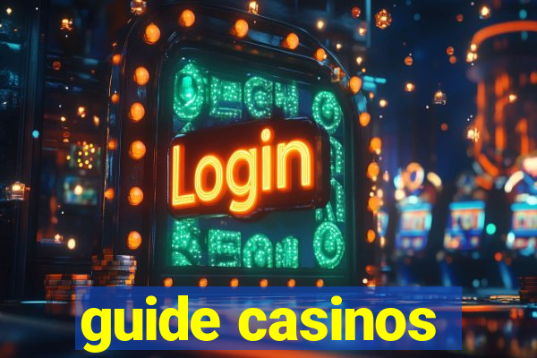 guide casinos