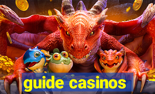 guide casinos