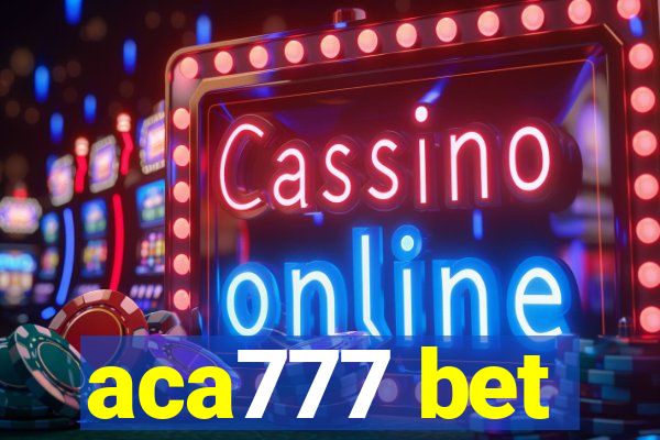 aca777 bet