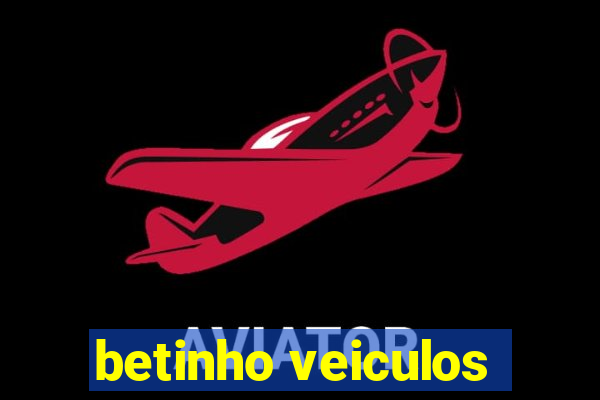 betinho veiculos