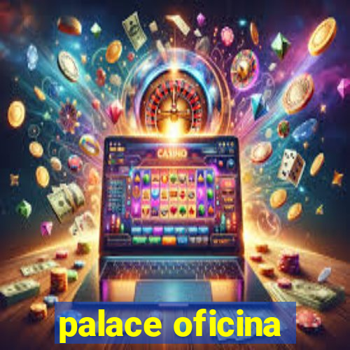 palace oficina