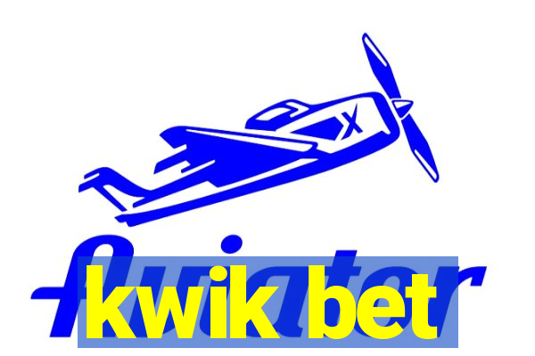 kwik bet