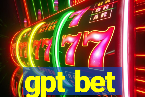 gpt bet