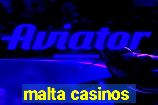 malta casinos