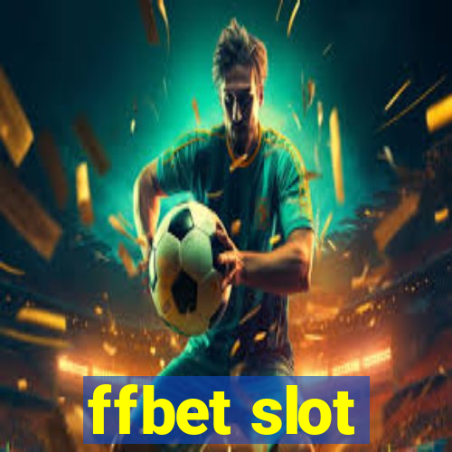 ffbet slot