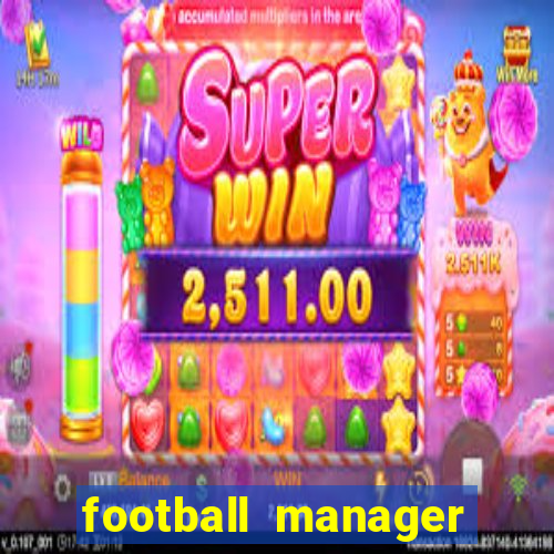 football manager 2023 cracked