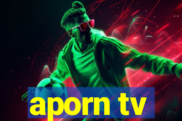 aporn tv