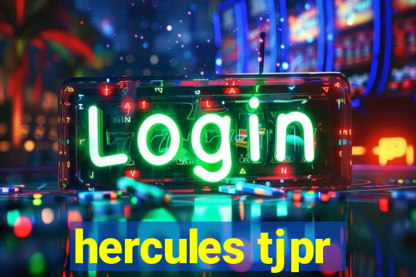 hercules tjpr