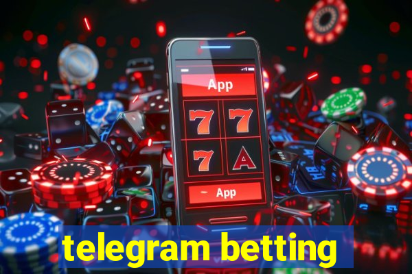 telegram betting