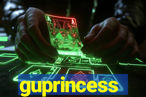 guprincess