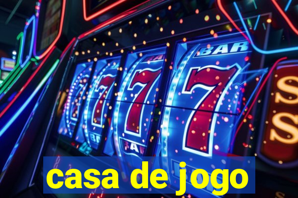 casa de jogo