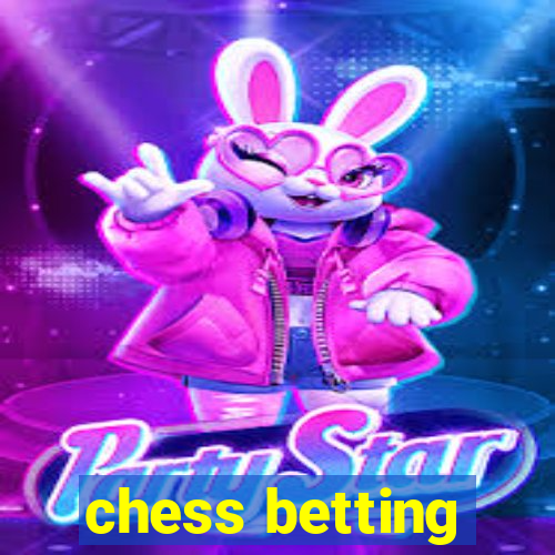 chess betting