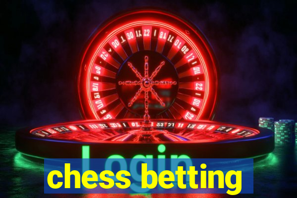 chess betting