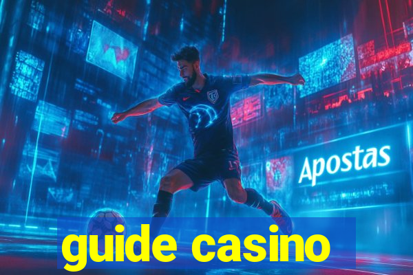 guide casino