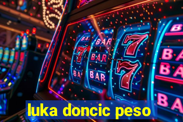 luka doncic peso