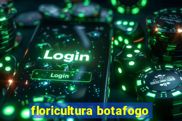 floricultura botafogo